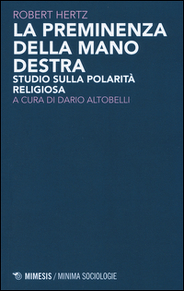 La priminenza della mano destra. Studio sulla popolarità religiosa - Librerie.coop La priminenza della mano destra. Studio sulla popolarità religiosa - Librerie.coop