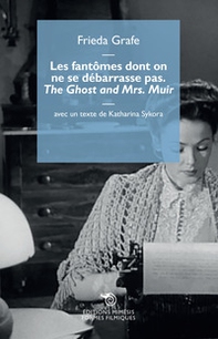 Les fantômes dont on ne se débarrasse pas. «The Ghost and Mrs. Muir» - Librerie.coop Les fantômes dont on ne se débarrasse pas. «The Ghost and Mrs. Muir» - Librerie.coop