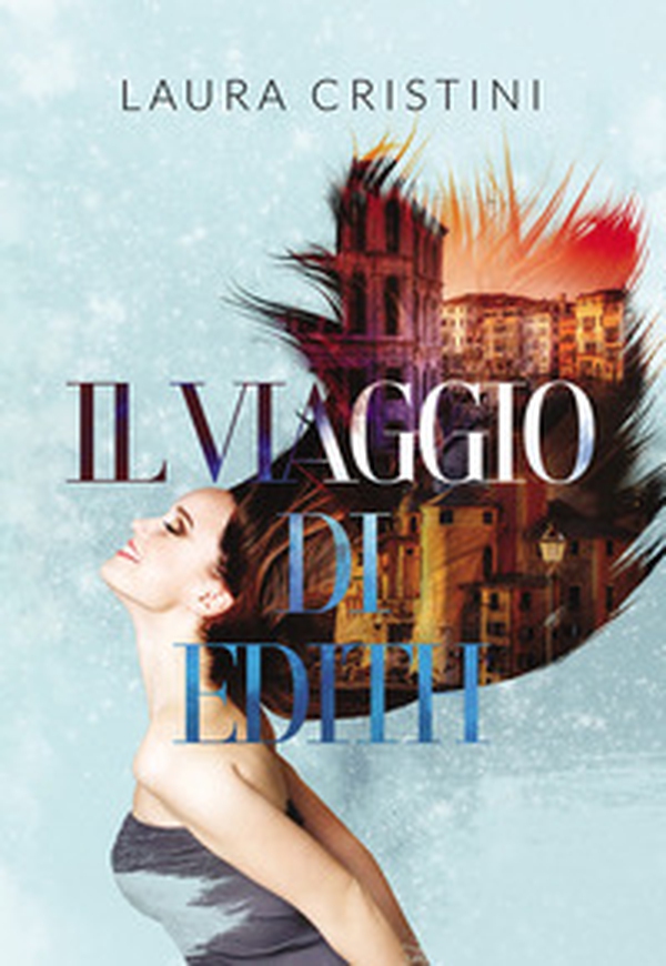 Il viaggio di Edith - Librerie.coop Il viaggio di Edith - Librerie.coop