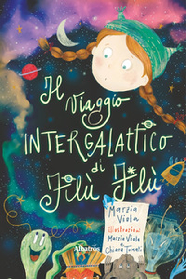 Il viaggio intergalattico di Filù Filù - Librerie.coop Il viaggio intergalattico di Filù Filù - Librerie.coop
