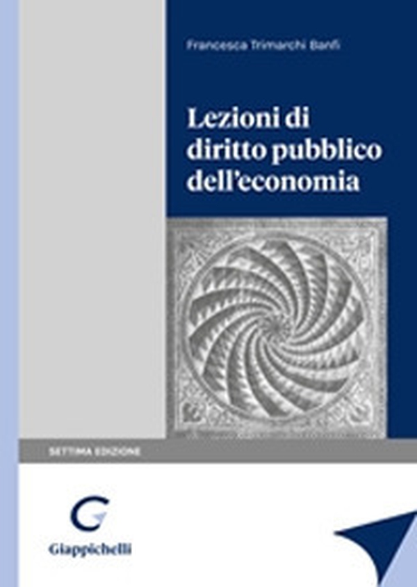 Lezioni di diritto pubblico dell'economia - Librerie.coop Lezioni di diritto pubblico dell'economia - Librerie.coop