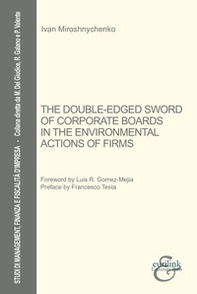 The The double-edge sword of corporate boards in the environmental actions of firms - Librerie.coop