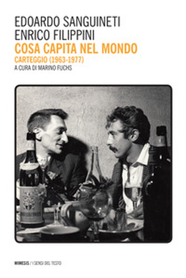 Cosa capita nel mondo. Carteggio (1967-1977) - Librerie.coop Cosa capita nel mondo. Carteggio (1967-1977) - Librerie.coop
