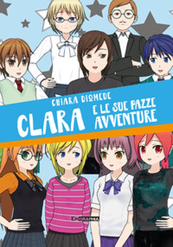 Clara e le sue pazze avventure - Librerie.coop Clara e le sue pazze avventure - Librerie.coop