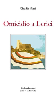Omicidio a lerici - Librerie.coop Omicidio a lerici - Librerie.coop
