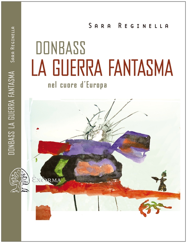 DONBASS, LA GUERRA FANTASMA NEL CUORE D'EUROPA - Librerie.coop DONBASS, LA GUERRA FANTASMA NEL CUORE D'EUROPA - Librerie.coop