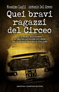 Quei bravi ragazzi del Circeo - Librerie.coop