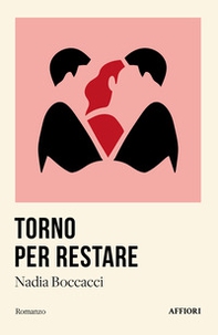 Torno per restare - Librerie.coop Torno per restare - Librerie.coop