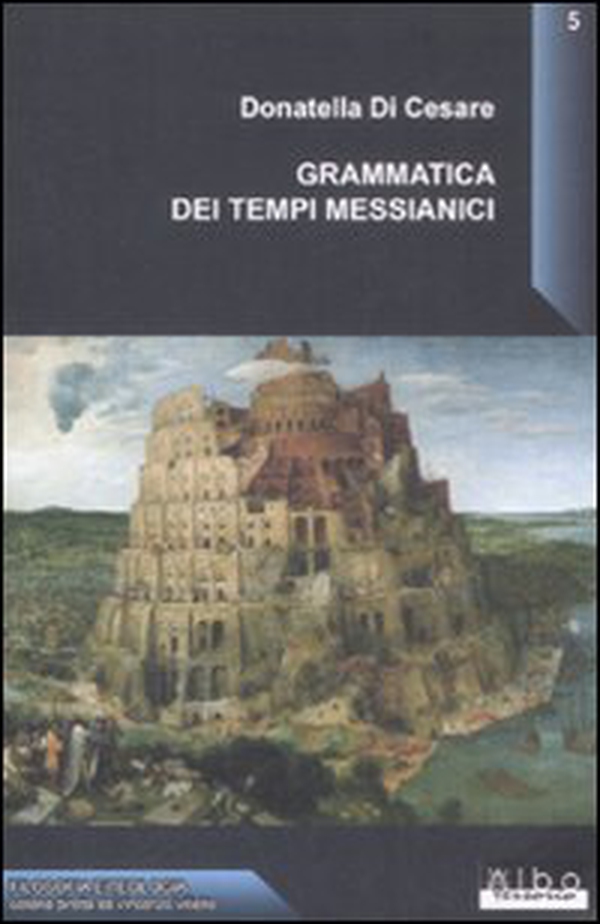 Grammatica dei tempi messianici - Librerie.coop Grammatica dei tempi messianici - Librerie.coop