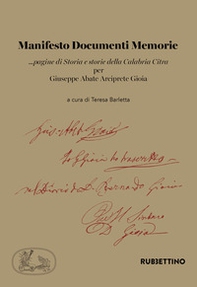 Manifesto documenti memorie ...pagine di Storia e storie della Calabria Citra per Giuseppe Abate Arciprete Gioia - Librerie.coop