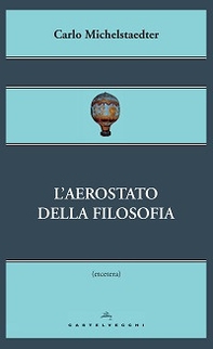 L'aerostato della filosofia - Librerie.coop L'aerostato della filosofia - Librerie.coop
