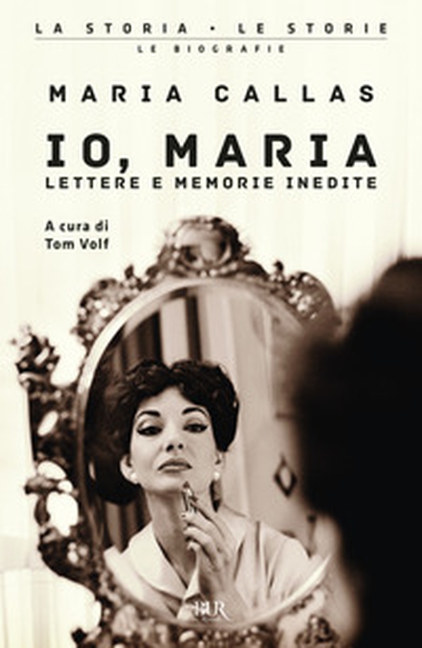 Io, Maria. Lettere e memorie inedite - Librerie.coop Io, Maria. Lettere e memorie inedite - Librerie.coop