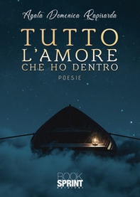Tutto l'amore che ho dentro - Librerie.coop