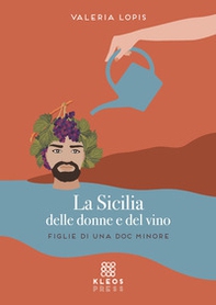 La Sicilia delle donne e del vino - Librerie.coop