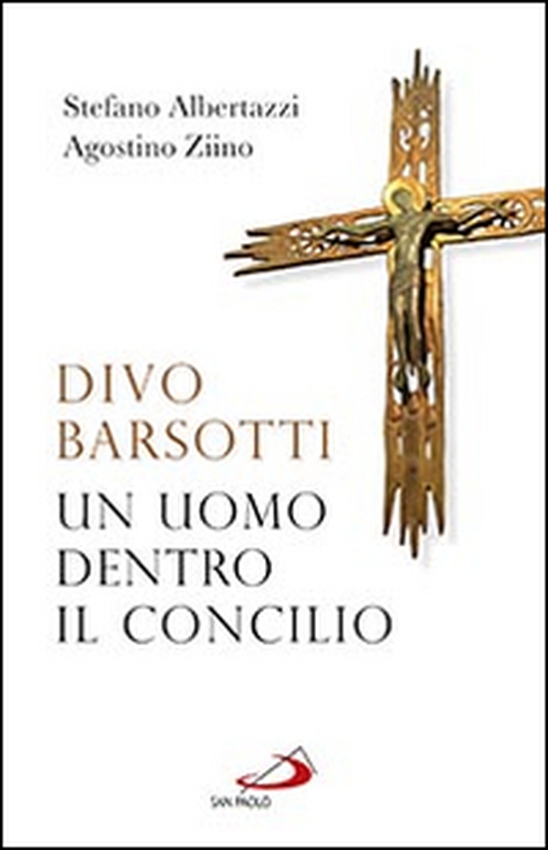 Divo Barsotti. Un uomo dentro il Concilio - Librerie.coop Divo Barsotti. Un uomo dentro il Concilio - Librerie.coop