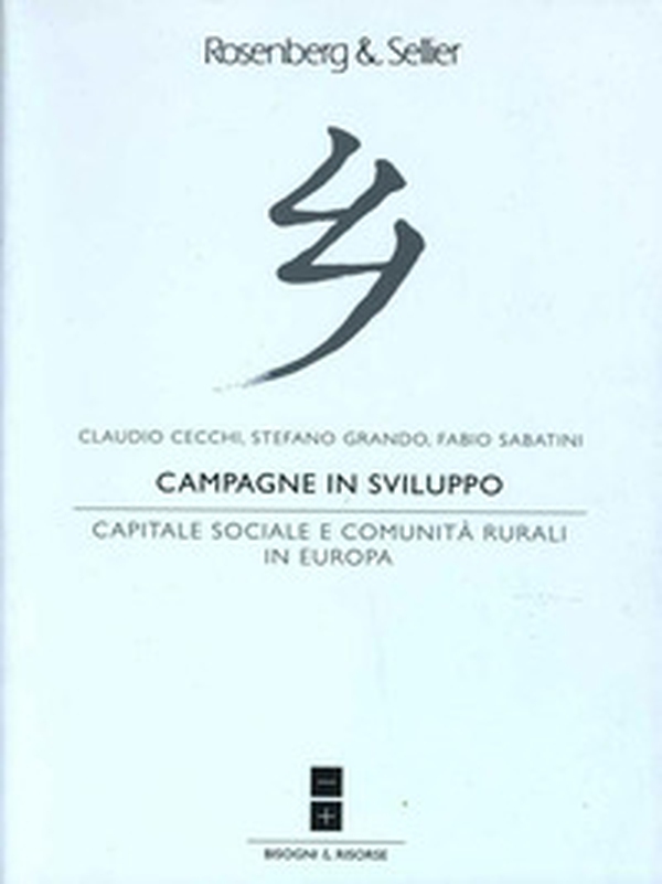Campagne in sviluppo. Capitale sociale e comunità rurali in Europa - Librerie.coop