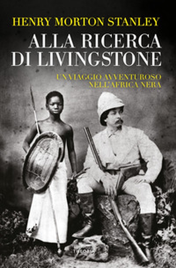 Alla ricerca di Livingstone - Librerie.coop Alla ricerca di Livingstone - Librerie.coop