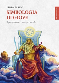 Simbologia di Giove. Il ponte verso il transpersonale - Librerie.coop