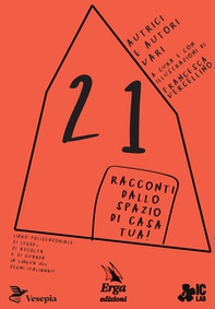 21 racconti dallo spazio di casa tua! - Librerie.coop 21 racconti dallo spazio di casa tua! - Librerie.coop