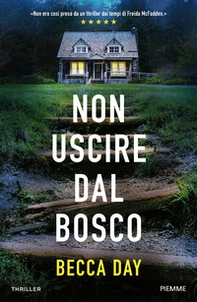 Non uscire dal bosco - Librerie.coop