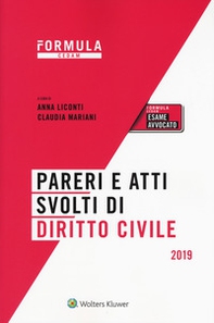 Pareri e atti svolti di diritto civile. Per l'esame di avvocato - Librerie.coop