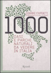 1000 oasi e parchi naturali da vedere in Italia - Librerie.coop