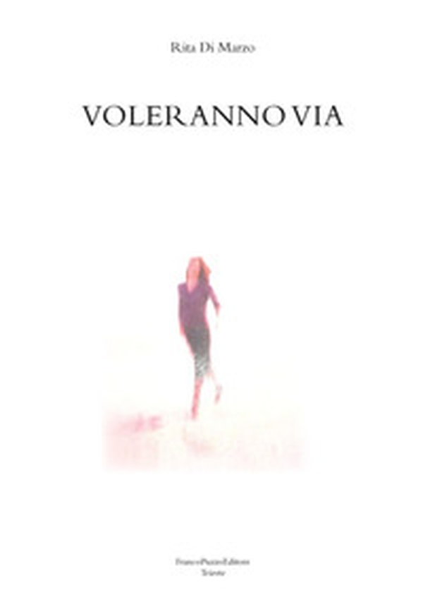 Voleranno via - Librerie.coop