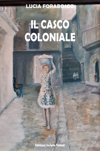 Il casco coloniale - Librerie.coop