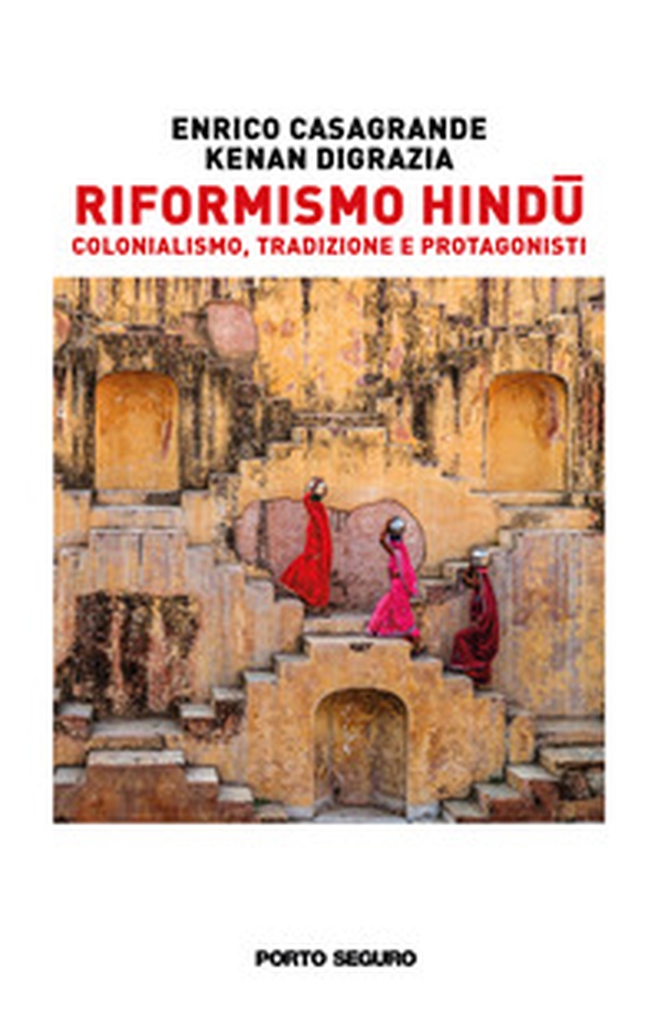 Riformismo hindu. Colonialismo, tradizione e protagonisti - Librerie.coop Riformismo hindu. Colonialismo, tradizione e protagonisti - Librerie.coop
