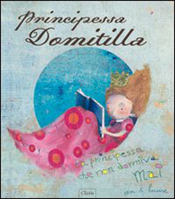 Principessa Domitilla - Librerie.coop Principessa Domitilla - Librerie.coop
