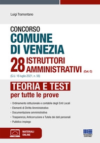 Concorso comune di Venezia 28 istruttori amministrativi (Cat. C) (G.U. 16 luglio 2021, n. 56) - Librerie.coop Concorso comune di Venezia 28 istruttori amministrativi (Cat. C) (G.U. 16 luglio 2021, n. 56) - Librerie.coop
