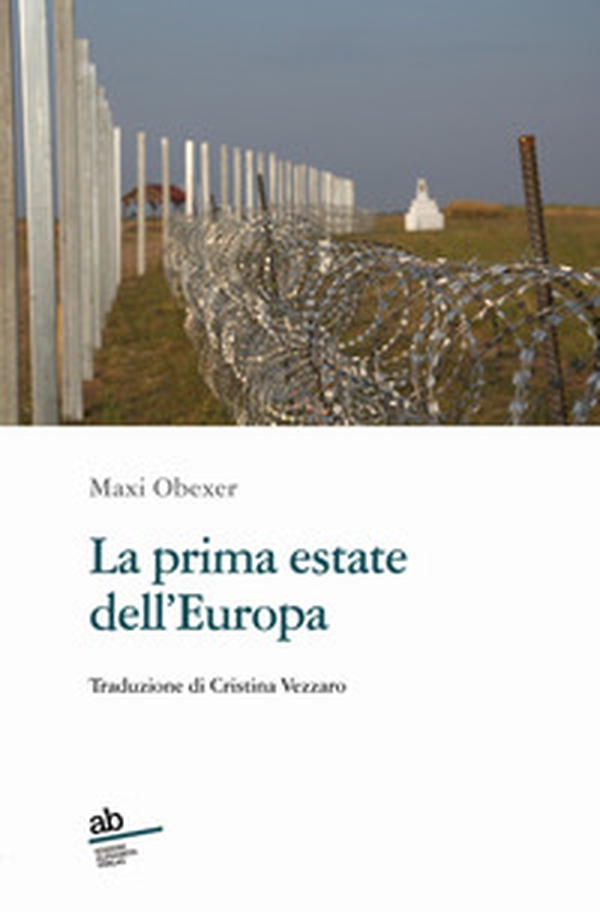 La prima estate dell'Europa - Librerie.coop La prima estate dell'Europa - Librerie.coop