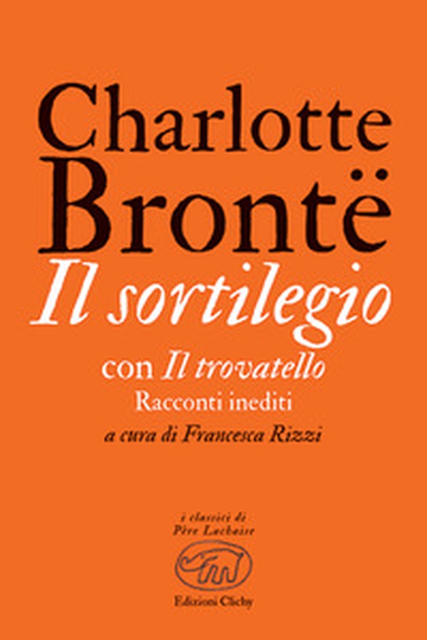 Il sortilegio. Con Il trovatello - Librerie.coop Il sortilegio. Con Il trovatello - Librerie.coop