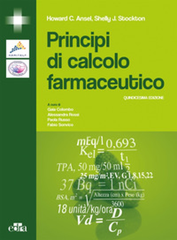Principi di calcolo farmaceutico - Librerie.coop Principi di calcolo farmaceutico - Librerie.coop