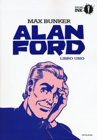 Alan Ford. Libro uno - Librerie.coop Alan Ford. Libro uno - Librerie.coop