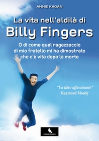 La vita nell'aldilà di Billy Fingers - Librerie.coop