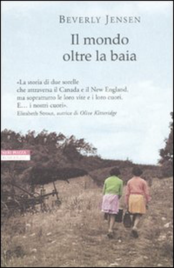 Il mondo oltre la baia - Librerie.coop Il mondo oltre la baia - Librerie.coop
