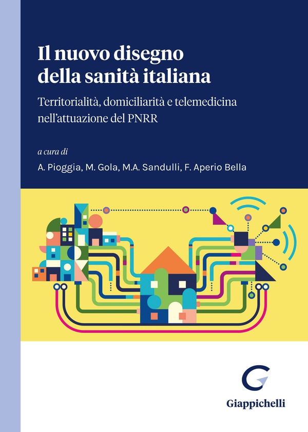 Il nuovo disegno della sanità italiana - Librerie.coop