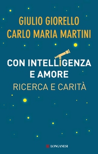 Con intelligenza e amore - Librerie.coop Con intelligenza e amore - Librerie.coop