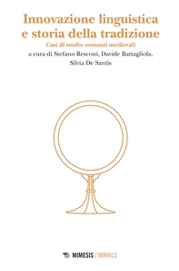 Innovazione linguistica e storia della tradizione - Librerie.coop