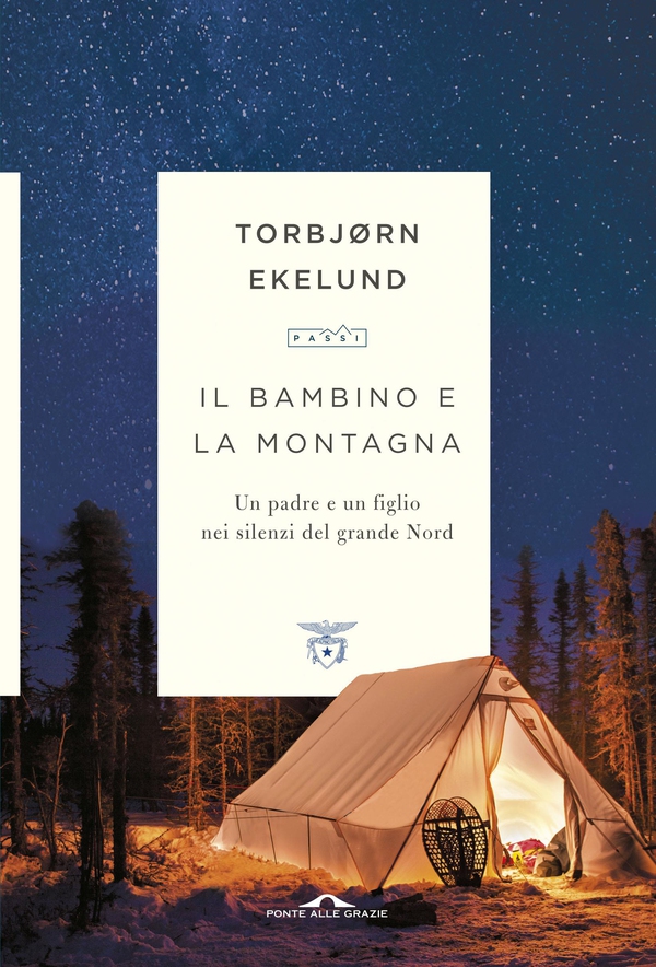 Il bambino e la montagna - Librerie.coop Il bambino e la montagna - Librerie.coop
