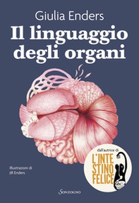 Il linguaggio degli organi - Librerie.coop Il linguaggio degli organi - Librerie.coop