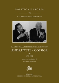 La crisi della Repubblica nel carteggio Andreotti - Cossiga. III - Librerie.coop
