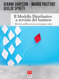 Il modello distributivo a servizio del business. Alla ricerca della coerenza tra strategia e tattica - Librerie.coop