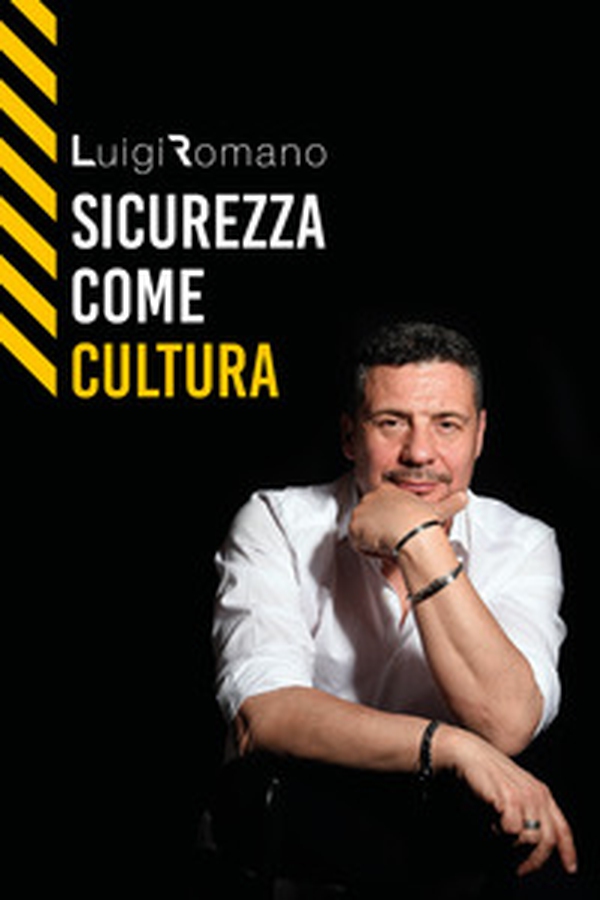 Sicurezza come cultura - Librerie.coop Sicurezza come cultura - Librerie.coop