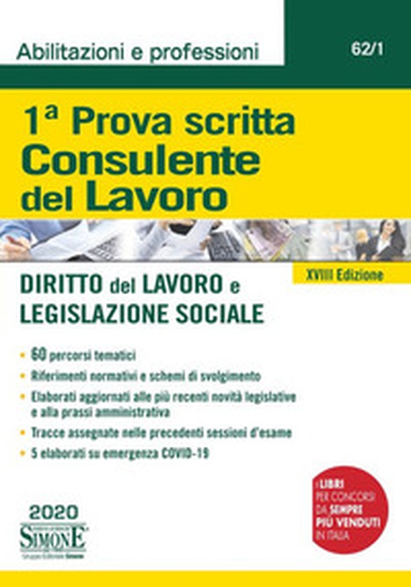 Consulente del lavoro. 1ª prova scritta. Diritto del lavoro e legislazione sociale - Librerie.coop Consulente del lavoro. 1ª prova scritta. Diritto del lavoro e legislazione sociale - Librerie.coop