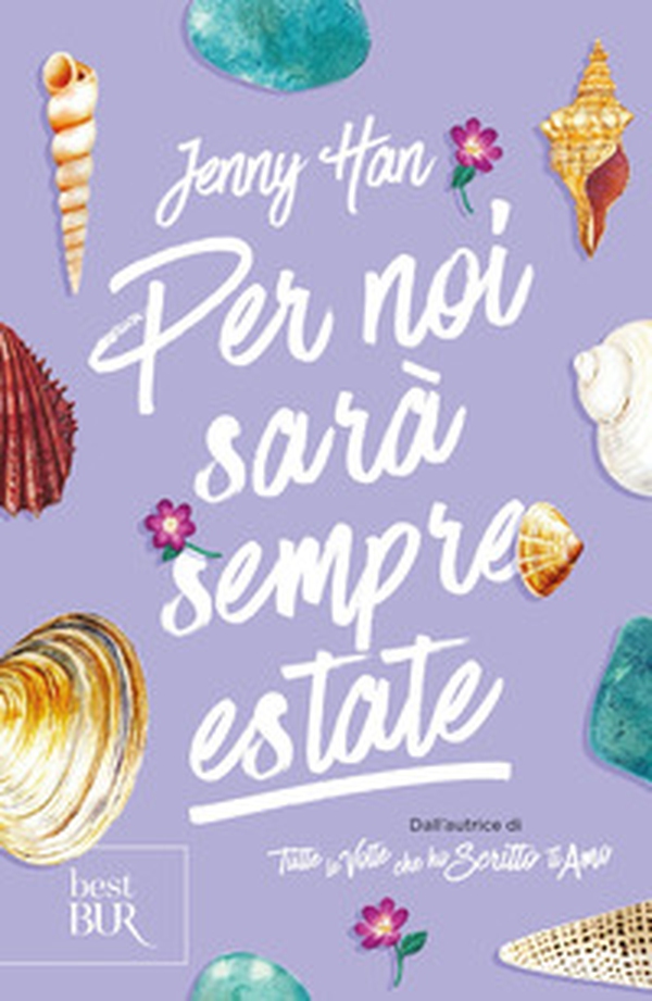 Per noi sarà sempre estate. The summer trilogy - Vol. 3 - Librerie.coop Per noi sarà sempre estate. The summer trilogy - Vol. 3 - Librerie.coop