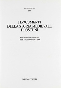 I documenti della storia medievale di Ostuni - Librerie.coop