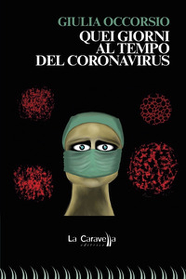 Quei giorni al tempo del Coronavirus - Librerie.coop Quei giorni al tempo del Coronavirus - Librerie.coop