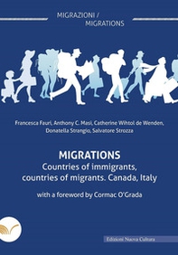 Migration. Countries of immigrants, countries of migrants. Canada, Italy - Librerie.coop